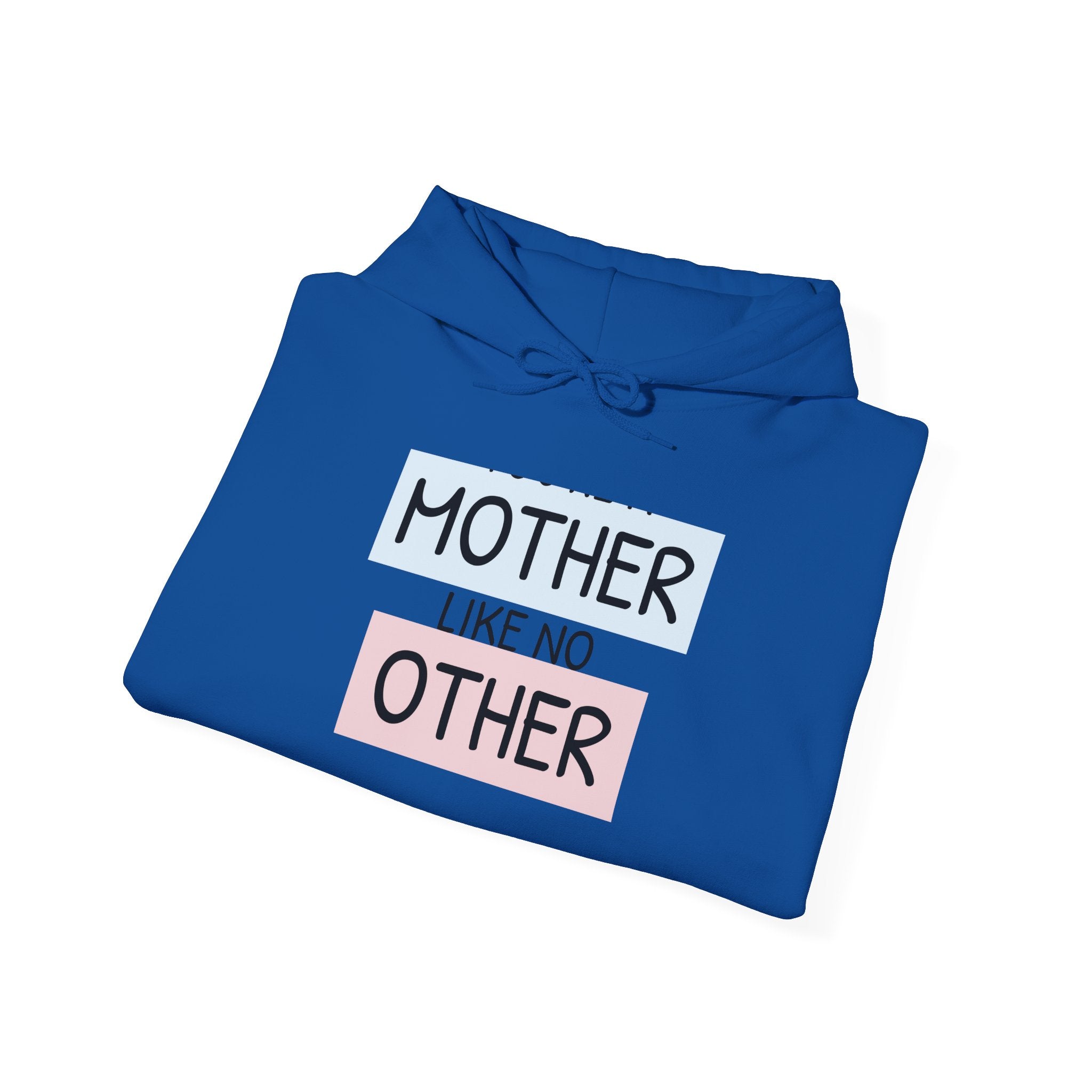 Mother's Day Hoodie - 'Mother Like No Other' & 'Be Mine'