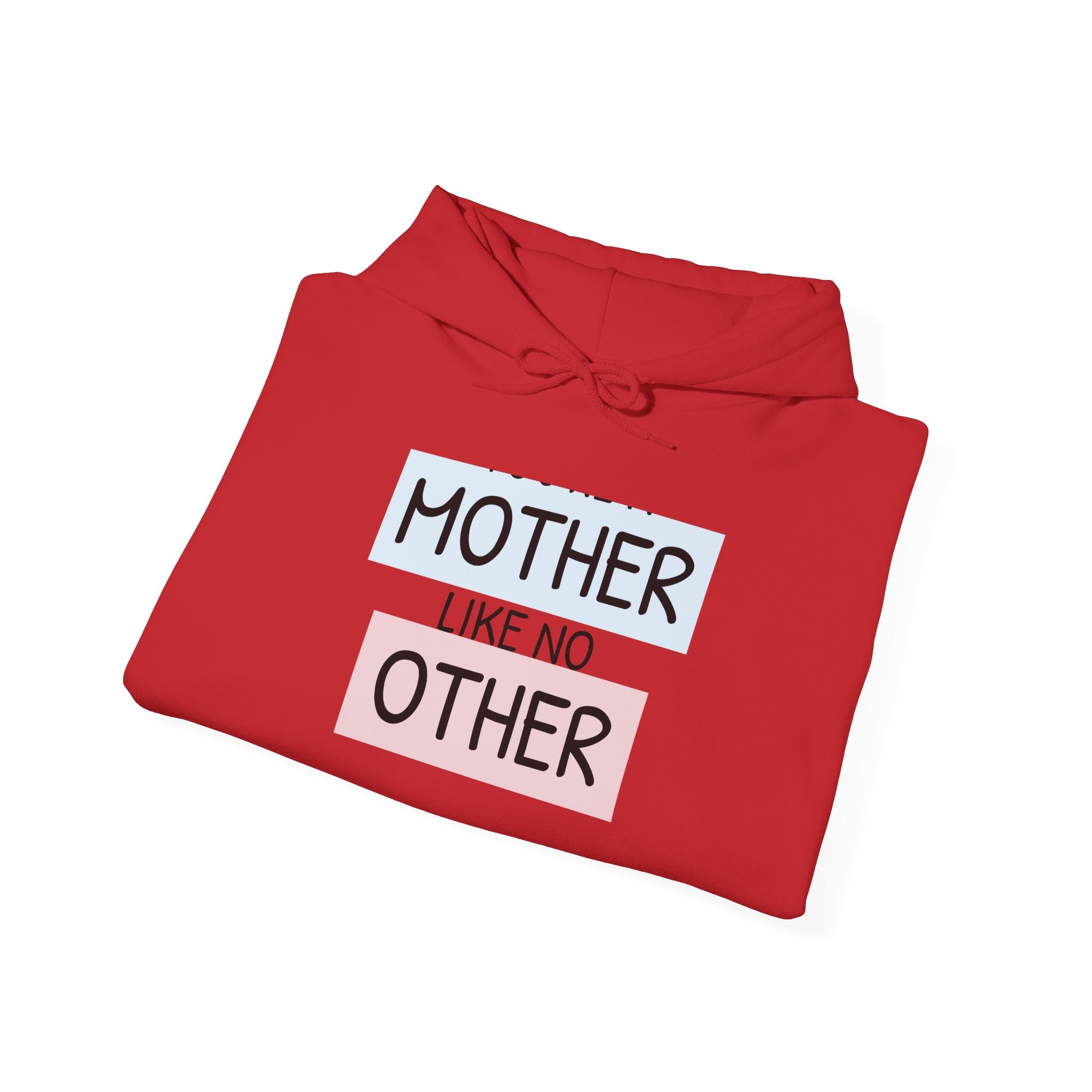 Mother's Day Hoodie - 'Mother Like No Other' & 'Be Mine'