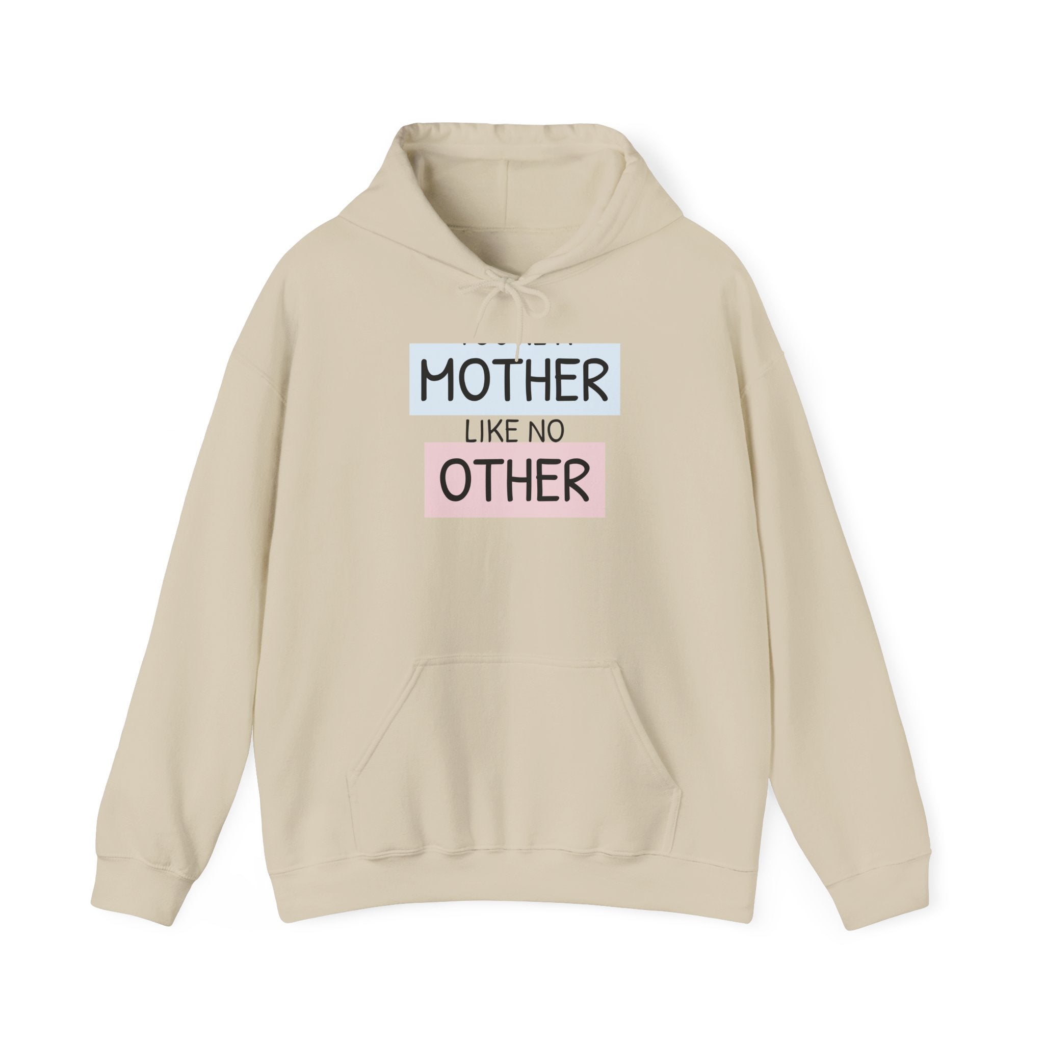 Mother's Day Hoodie - 'Mother Like No Other' & 'Be Mine'