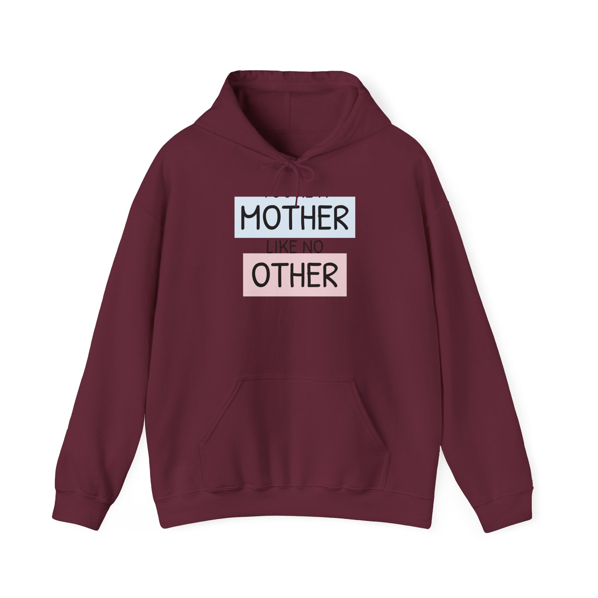 Mother's Day Hoodie - 'Mother Like No Other' & 'Be Mine'