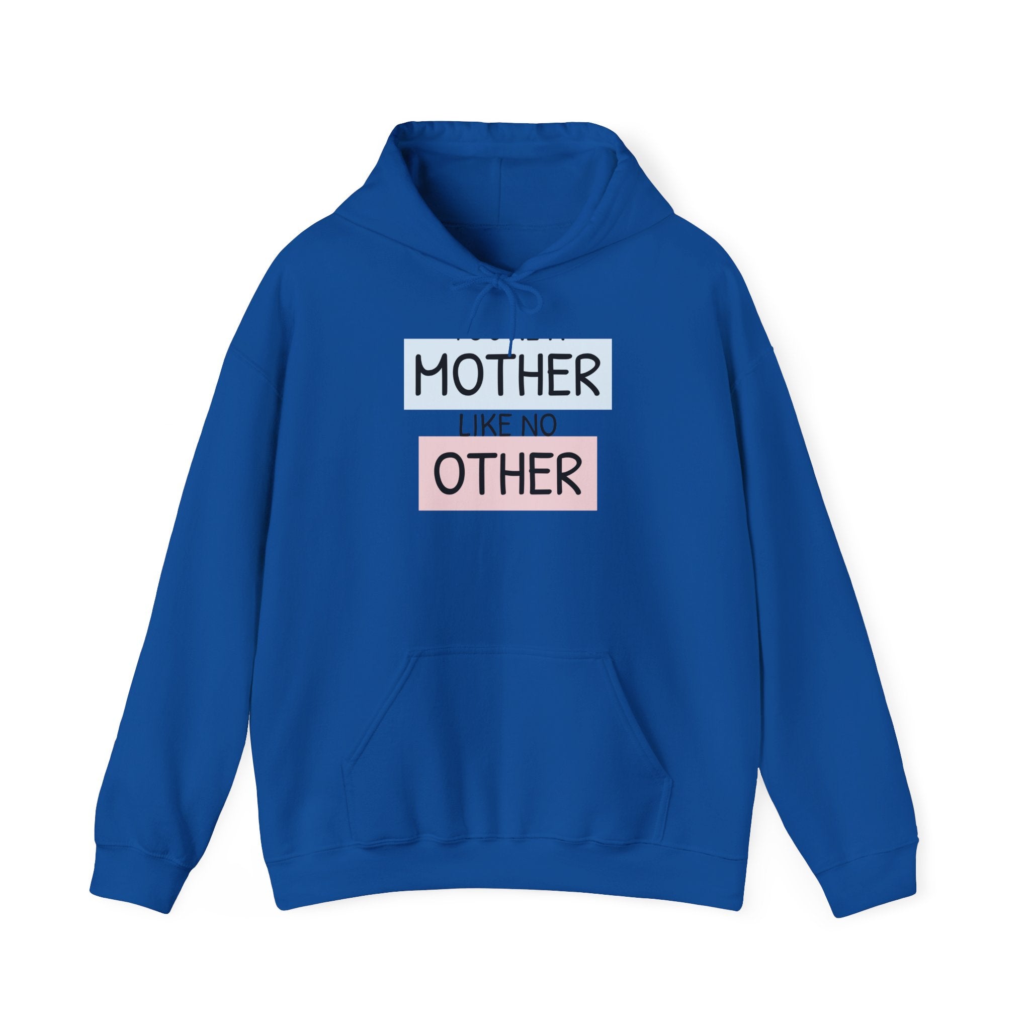 Mother's Day Hoodie - 'Mother Like No Other' & 'Be Mine'