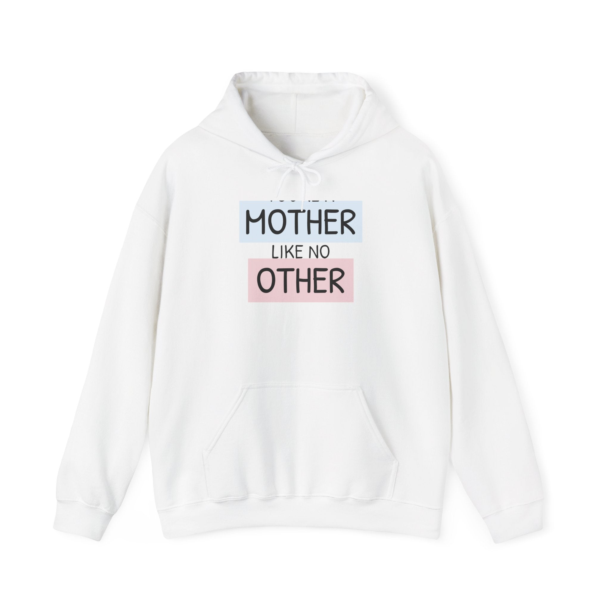 Mother's Day Hoodie - 'Mother Like No Other' & 'Be Mine'