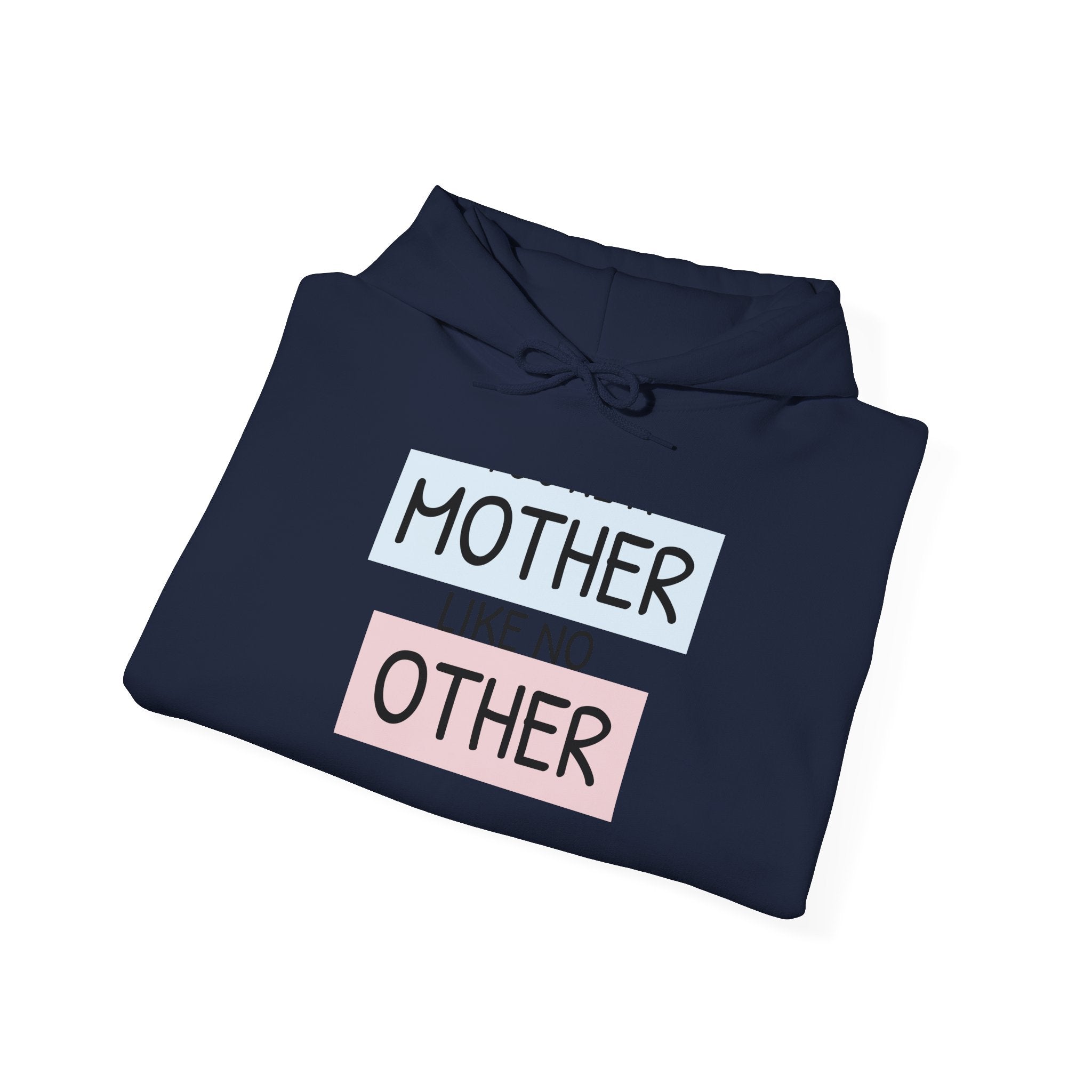 Mother's Day Hoodie - 'Mother Like No Other' & 'Be Mine'