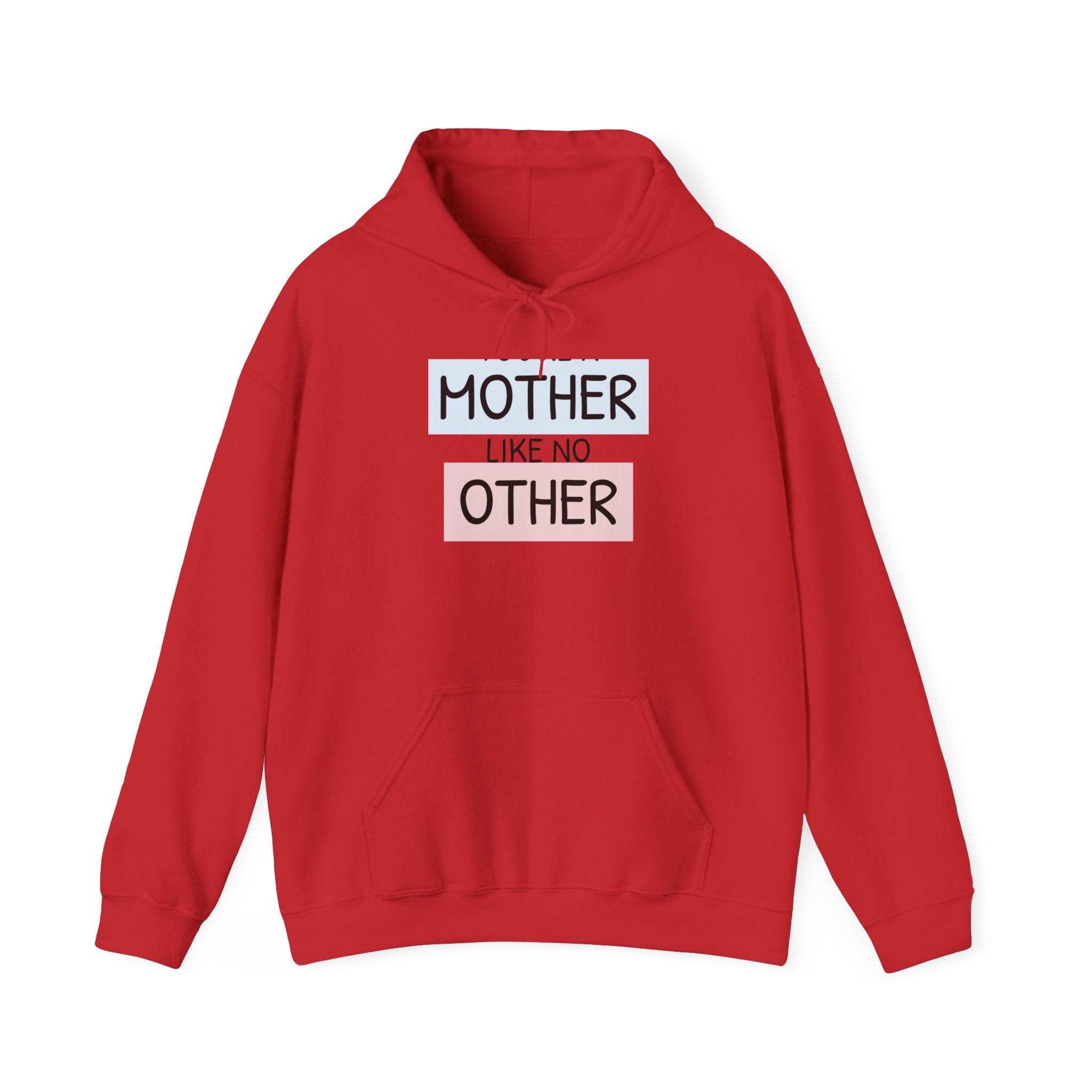 Mother's Day Hoodie - 'Mother Like No Other' & 'Be Mine'